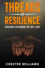 Threads of Resilience