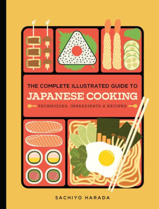 The Complete Illustrated Guide to Japanese Cooking ()