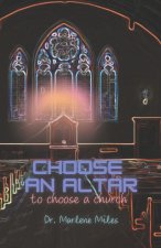 Choose An Altar