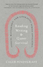 Reading, Writing, and Queer Survival