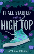It All Started with a High Top