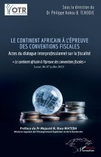 Le continent africain ? l?épreuve des conventions fiscales