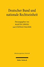 Deutscher Bund und nationale Rechtseinheit