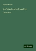 Von Tripolis nach Alexandrien