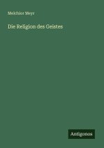 Die Religion des Geistes