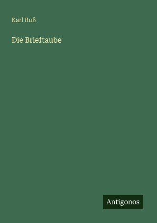 Die Brieftaube