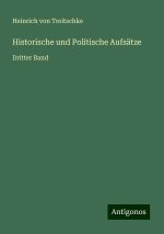 Historische und Politische Aufsätze