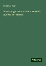 Wahrheitsgetreuer Bericht über meine Reise in den Himmel