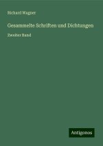 Gesammelte Schriften und Dichtungen