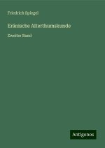 Eránische Alterthumskunde