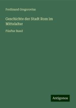 Geschichte der Stadt Rom im Mittelalter