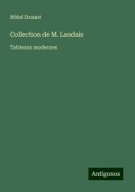 Collection de M. Landais