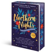 Northern Nights. Ein Adventskalender. New-Adult-Lovestorys für 24 Tage plus Silvester-Special (Romantische Kurzgeschichten für jeden Tag bis Weihnacht