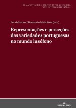 Representaç?es e perceç?es das variedades portuguesas no mundo lusófono