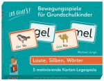 Los geht's! Bewegungsspiele für Grundschulkinder - Laute, Silben, Wörter