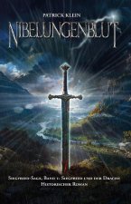 Nibelungenblut Band 1: Siegfried-Saga