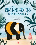 Das riesengroße Durcheinander