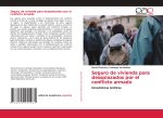 Seguro de vivienda para dessplazados por el conflicto armado