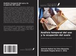 Análisis temporal del uso y la ocupación del suelo