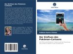 Der Einfluss des Pokémon-Cartoons