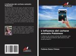 L'influenza del cartone animato Pokémon