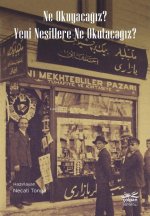 Ne Okuyacagiz Yeni Nesillere Ne Okutacagiz