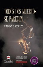 Todos Los Muertos Se Parecen