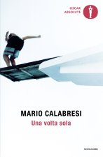 volta sola. Storie di chi ha avuto il coraggio di scegliere