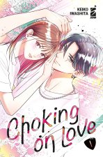 Choking on love