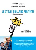 stelle brillano per tutti. Sognare senza paura