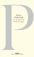poesie di Jurij Zivago. Testo originale a fronte
