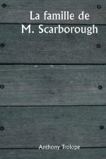La famille de M. Scarborough