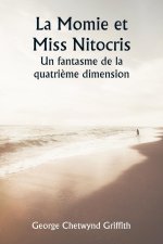 La Momie et Miss Nitocris  Un fantasme de la quatri?me dimension
