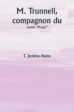 M. Trunnell, compagnon du  navire 