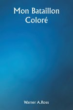 Mon bataillon coloré