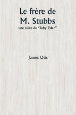 Le fr?re de M. Stubbs