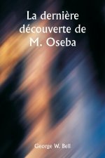 La derni?re découverte de M. Oseba