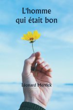 L'homme qui était bon