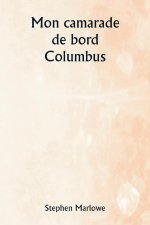 Mon camarade de bord  Columbus