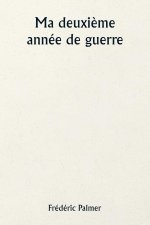 Ma deuxi?me année de guerre
