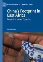 China?s Footprint in East Africa