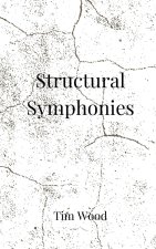Structural Symphonies