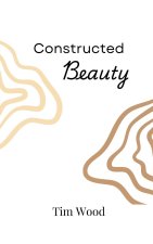 Constructed Beauty