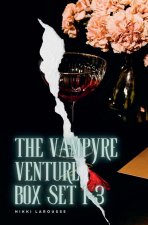 The Vampyre Venture Box Set 1-3