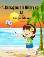 Gumagamit si Hillary ng AI  na Planuhin Siya  Bakasyon sa Hawaii (Tagalog) Hillary Uses AI to Plan Her Hawaiian Vacation