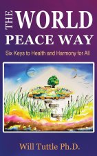 The World Peace Way