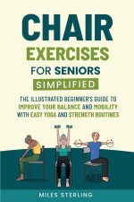 Chair Exercises for Seniors Simplified