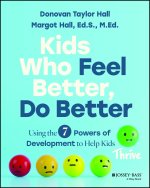 Kids that Feel Better, Do Better