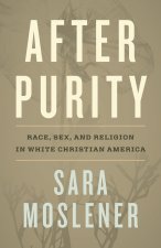 AFTER PURITY