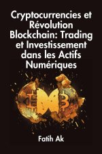 Cryptocurrencies et Révolution Blockchain